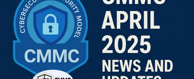 CMMC 2.0 Updates – April 2025